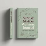 Mind & Motion Wellness Journal